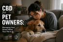 CBD for Pet Owners: Managing Your Stress When Your Pet Is Ill | PureCraft CBD
