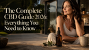 The Complete CBD Guide 2026: Everything You Need to Know | PureCraft CBD