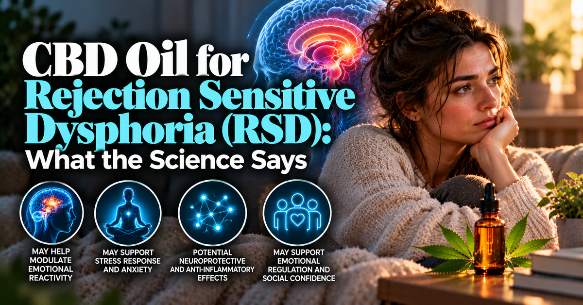 CBD Oil for Rejection Sensitive Dysphoria (RSD): What the Science Says | PureCraft CBD