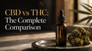 CBD vs THC: The Complete Comparison | PureCraft CBD